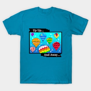 Hot Air Balloon Up Up and Away T-Shirt